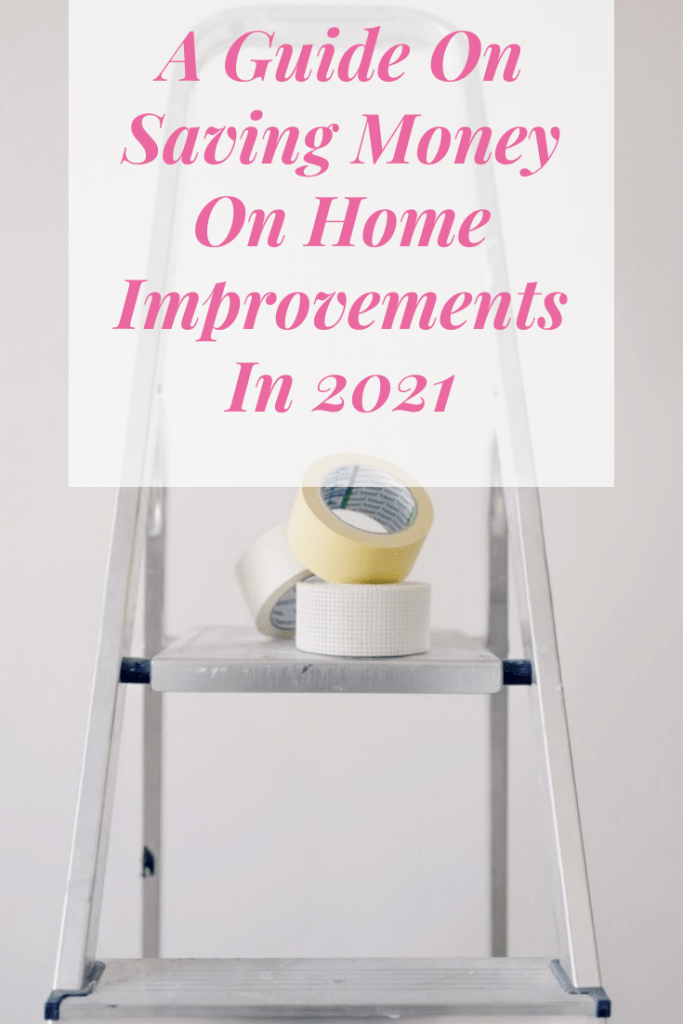 saving money on home improvements in 2021